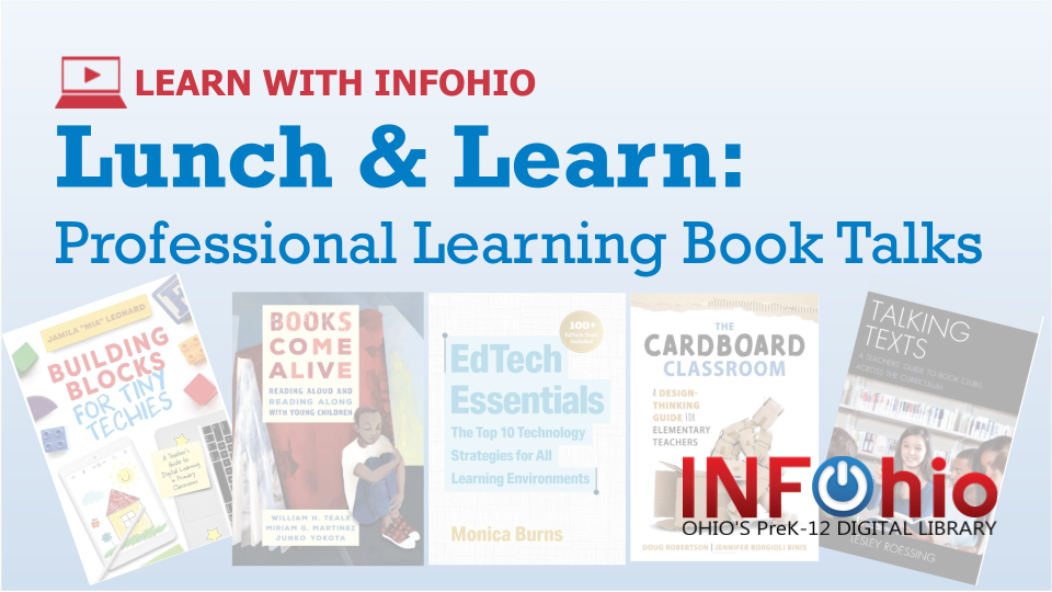 Recordings Now Available: Lunch & Learn: Professional Learning Book Talks Webinar Series